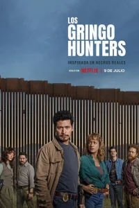 Охотники на гринго 1 сезон